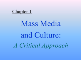 What are MASS MEDIA?