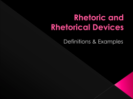 Rhetoric and Rhetorical Devices