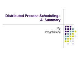 Distributed Process Scheduling : A Summary
