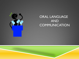 Overview of oral language and communication
