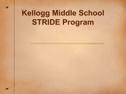 Kellogg Middle School STRIDE Program