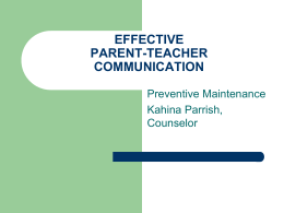 effective parent-teacher communication - Ms. Parrish