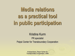 Media relations as a practical tool in public participation