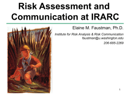 Risk Assessment and Communication at IRARC