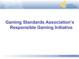 GSA 2007 Operator`s Forum - Gaming Standards Association