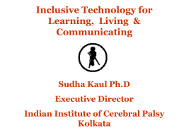 COMMUNICATION TECHNOLOGY IN A SPECIAL SCHOOL Swati