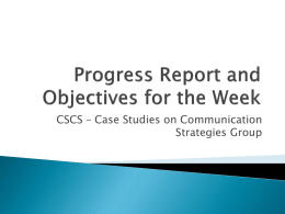Progress Report and Objectives for the Week