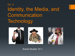 Identity, the Media, and Communication Technology