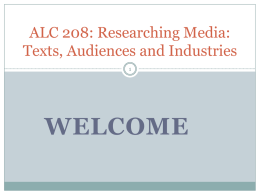 ALC 208: Researching Media: Texts, Audiences