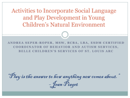 Activities to Incorporate Social Language and Play