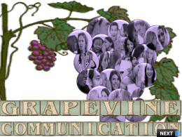 Grapevine Communication. Register Today and Get Access