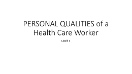 PERSONAL QUALITIES of a Health Care Workerx