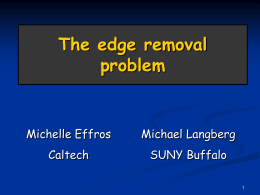 The Edge Removal Problem (slides)