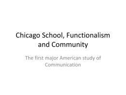 Chicago School, Functionalism and Community