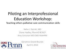 Teaching others Palliative care communication skills: piloting an