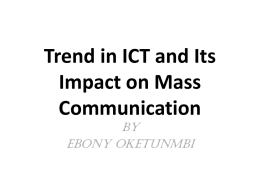 Trend in ICT and Its Impact on Mass Communication