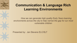 Language Rich Learning Environment