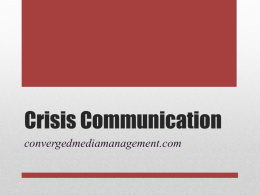 Crisis Presentation - Converged Media Management