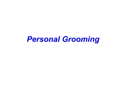 Personal grooming, behavior and interpersonal/ soft skills by Mr