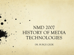 nmd 2007 history of media technologies