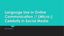 Language Use in Online Communication // (Micro