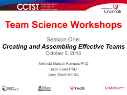 Team Science Workshop One: Creating and Assembling