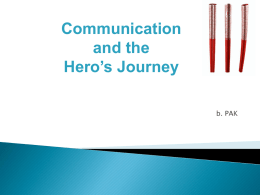 Spr_2008_Communication_and_the_Hero`s_Journey[1].