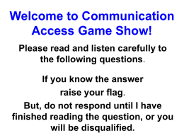 Welcome to Communication Access Game Show!