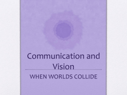 Vision and communication