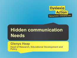 Hidden communication Needs - The Dyslexia