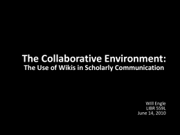 A wiki is a tool for distributed collaboration (PPTX)
