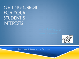 Getting Credit for your Student`s Interests