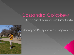 Cassandra Opikokew - Aboriginal Perspectives