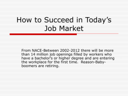 How to Succeed in Today`s Job Market