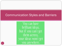 Communication Styles and Barriers