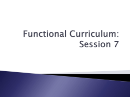 Functional Curriculum: Session 7