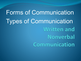 Forms of Communication Written Communication