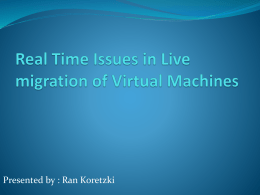 Real Time Issues in Live migration of Virtual Machines