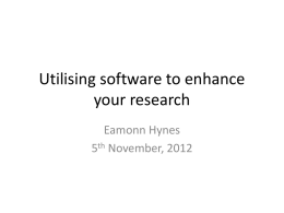Utilising software to enhance your research