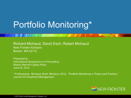 Portfolio Monitoring in Theory and Practice