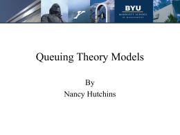Queuing Theory Models