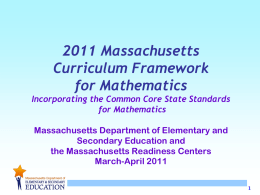 An Overview of the MA Common Core Standards Initiative: Focus on