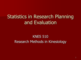 Statistics in Research Planning and Evaluation