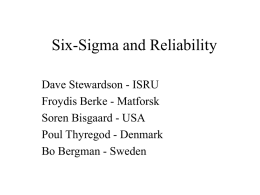Six-Sigma and Reliability