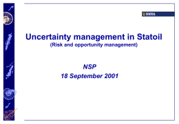 Uncertainty management in Statoil (Risk and opportunity