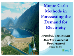 Monte Carlo Methods in Forecasting the Demand for Electricity
