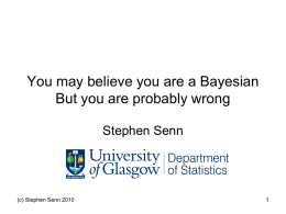 You may believe you are a Bayesian But you are probably wrong