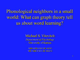 Phonological neighbors in a small world (network): The