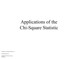 Applications of the Chi