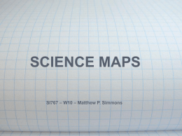 SCIENCE MAPS SI767 – W10 – Matthew P. Simmons
